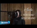Download Lagu EGHA DE LATOYA - TENTANG SESEORANG (ANDA) - ACOUSTIC COVER