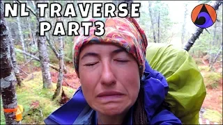Newfoundland Traverse IATNL, More T’railway, Finally Forest! [Part 3]