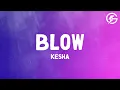 Kesha - Blow