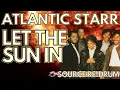Download Lagu ATLANTIC STARR - LET THE SUN IN ALEX DI CIO REMIX SOURCE RE-DRUM
