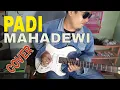 Download Lagu PADI mahadewi - cover gitar