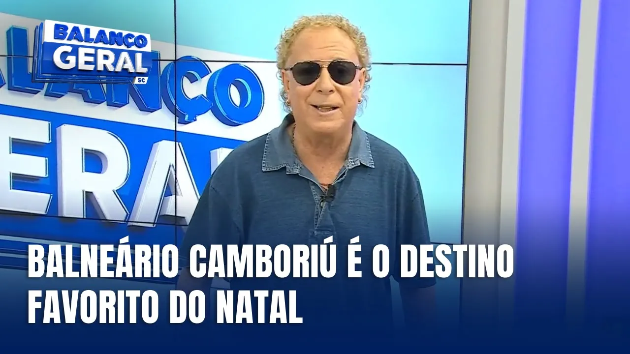 Destaque Cacau Menezes: Balneário Camboriú lidera preferência para o Natal no Brasil