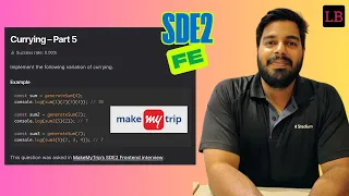 Currying - Part5 MakeMyTrip s JavaScript Interview Question