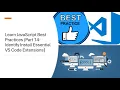 Learn JavaScript Best Practices Part 14-Identify Install Essential VS Code Extensions
