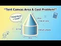 Tent Canvas Area Cost Problem Surface Area of Cylinder Cone