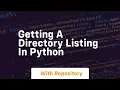 Getting a directory listing in python