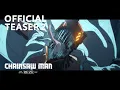 Download Lagu ”Chainsaw Man – The Movie: Reze Arc” Official Teaser 2／劇場版『チェンソーマン レゼ篇』特報