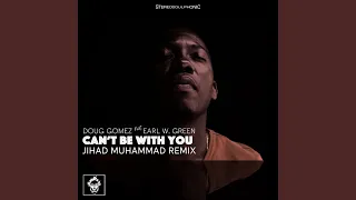 cant be with you jihad muhammad instrumental