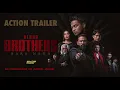 Download Lagu ACTION TRAILER BLOOD BROTHERS : BARA NAGA | DI PAWAGAM 10 APRIL 2025