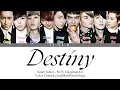 Download Lagu SUPER JUNIOR - M – Destiny (Color Coded Lyrics | Ft. Han Geng AI)