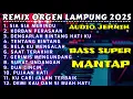 Download Lagu REMIX ORGEN LAMPUNG 2025 NONSTOP - SIA SIA MERINDU - KORBAN PERASAAN - BASS SUPER MANTAP AUDIO JOSS
