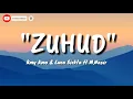 🔵 ZUHUD - Kmy kmo & Luca sickta ft M.Nasir (Lyrics)