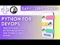 Day-1 Python Intro Python For DevOps