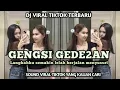 Download Lagu DJ GENGSI GEDE GEDEAN VIRAL TIKTOK | LANGKAHKU SEMAKIN LELAH BERJALAN MENYUSURI SOUND VIRAL TIKTOK 