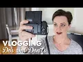 Vlogging Dos and Don ts A Thousand Words