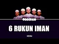Download Lagu 6 RUKUN IMAN I RAIHAN #rukuniman #raihan #six #learn #islam