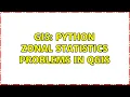 GIS Python Zonal Statistics Problems in QGIS 2 Solutions