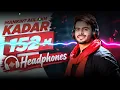Kadar – Mankirt Aulakh | New Version | Headphones Version 🎧 | Punjabi Song