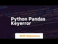 python pandas keyerror