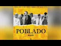 POBLADO REMIX BLESSD - RYAN CASTRO - NATAN Y SHANDER -CRISSIN - TOTOY EL FRIO