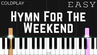 Download Coldplay - Hymn For The Weekend | EASY Piano Tutorial MP3