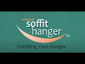 Soffit Hanger Installation Guide