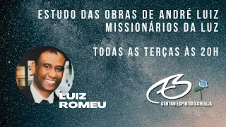19/07/2022 - Cap. 13(continuação) - Missionários da Luz