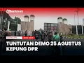 Download Lagu Tuntutan Demo 25 Agustus Kepung DPR,  Ini Daftar Lengkap Tuntutannya