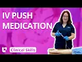 IV Push Medication - Clinical Nursing Skills LevelUpRN