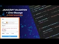Lecture 3 JAVASCRIPT JS Form VALIDATION Error Message