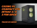 Download Lagu Airflow lebih oke.. Versi mesh dari Talos E3 - ATX PC Gaming case