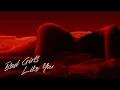 Download Lagu Tobii - Bad Girls Like You (Official Lyric Video)