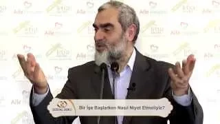 Bir işe başlarken nasıl niyet etmeliyiz?