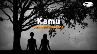 Download Armand Maulana - Kamu ( Lirik ) Cover CJR MP3