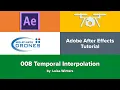 008 After Effects Tutorial Temporal Interpolation