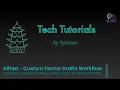 220012 Alfred - Custom Doctor Drafts Workflow
