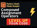 Master Python s Compound Assignment Operators - Beginner-Friendly Tutorial