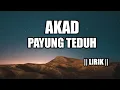 Download Lagu AKAD || PAYUNG TEDUH || LIRIK