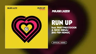 Major Lazer Run Up Feat PARTYNEXTDOOR Nicki Minaj Big Fish Remix Official Audio 