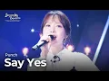 Download Lagu Say Yes - Punch [Beyond Borders] | KBS WORLD TV 230815