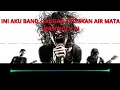 Lagu Jangan Teteskan Air Mata – INI AKU Band | Rock Version (AI Cover)