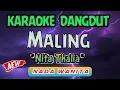 MALING - NITA THALIA || KARAOKE NADA WANITA
