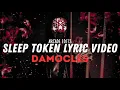 Download Lagu Sleep Token - Damocles (Video + Lyrics)