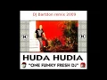 Download Lagu Huda Hudia - One Funky Fresh Dj  (Dj Bartdon Remix)