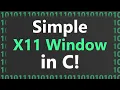 Making Simple X11 GUI Window in C on Linux