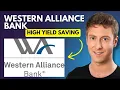 Western Alliance Bank High Yield Saving Account REVIEW