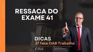 2 fase oab Trabalho - Ressaca da Prova