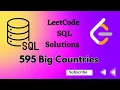 595 Big Countries LeetCode SQL Solution Leetcode Solutions