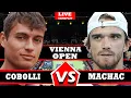 Lagu 🔴LIVE: COBOLLI F VS MACHAC T | VIENNA OPEN 2025 #tennis #wta #atp
