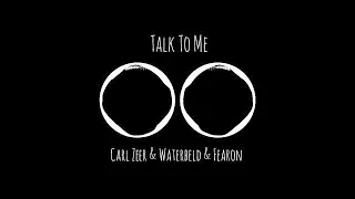 Download Carl Zeer \u0026 Waterbeld \u0026 Fearon - Talk To Me - [No Copyright Music] MP3